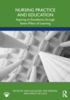 Image for Nursing Practice and Education: Aspiring to Excellence Through Seven Pillars of Learning