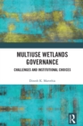 Image for Multiuse Wetlands Governance: Challenges and Institutional Choices