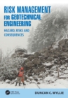 Image for Risk Management for Geotechnical Engineering: Hazard, Risks and Consequences
