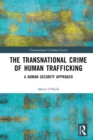 Image for The Transnational Crime of Human Trafficking