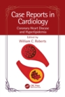 Image for Case Reports in Cardiology. Coronary Heart Disease and Hyperlipidemia