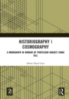 Image for Historiography/cosmography: A Monograph in Honour of Professor Harjeet Singh Gill