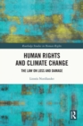 Image for Human Rights and Climate Change: The Law on Loss and Damage