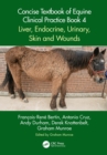 Image for Concise Textbook of Equine Clinical Practice. Book 4. Liver, Endocrine, Urinary, Skin and Wounds : Book 4.