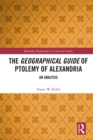 Image for The Geographical Guide of Ptolemy of Alexandria: An Analysis