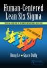 Image for Human-Centered Lean Six Sigma: Creating a Culture of Integrated Operational Excellence