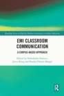 Image for EMI Classroom Communication: A Corpus-Based Approach