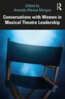 Image for Conversations With Women in Musical Theatre Leadership