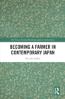 Image for Becoming a Farmer in Contemporary Japan