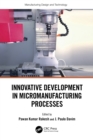 Image for Innovative Development in Micromanufacturing Processes