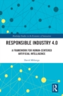 Image for Responsible Industry 4.0: A Framework for Human-Centered Artificial Intelligence