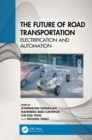 Image for The Future of Road Transportation: Electrification and Automation