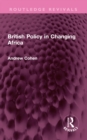 Image for British Policy in Changing Africa
