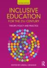 Image for Inclusive Education for the 21st Century: Theory, Policy and Practice
