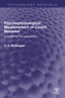 Image for Psychophysiological Measurement of Covert Behavior: A Guide for the Laboratory