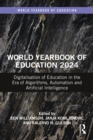 Image for World Yearbook of Education 2024: Digitalisation of Education in the Era of Algorithms, Automation and Artificial Intelligence