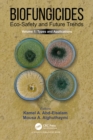 Image for Biofungicides Volume 1 Types and Applications: Eco-Safety and Future Trends