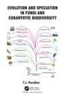 Image for Evolution and Speciation in Fungi and Eukaryotic Biodiversity