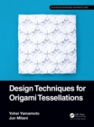 Image for Design Techniques for Origami Tessellations