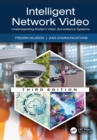 Image for Intelligent Network Video: Understanding Modern Video Surveillance Systems