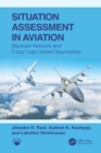 Image for Situation Assessment in Aviation: Bayesian Network and Fuzzy Logic-Based Approaches