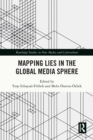 Image for Mapping Lies in the Global Media Sphere