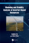 Image for Modeling and stability analysis of inverter-based resources