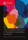 Image for The Routledge Handbook of Translation, Interpreting and Crisis
