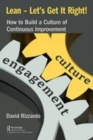 Image for Lean - let&#39;s get it right!  : how to build a culture of continuous improvement