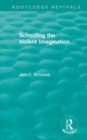 Image for Schooling the violent imagination