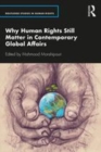 Image for Why human rights still matter in contemporary global affairs