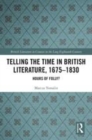 Image for Telling the time in British literature, 1675-1830  : hours of folly?