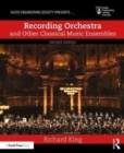 Image for Recording Orchestra and Other Classical Music Ensembles