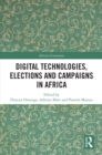 Image for Digital Technologies, Elections and Campaigns in Africa