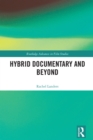 Image for Hybrid Documentary and Beyond