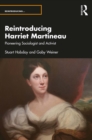 Image for Reintroducing Harriet Martineau: Pioneering Sociologist and Activist