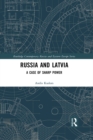 Image for Russia and Latvia: A Case of Sharp Power