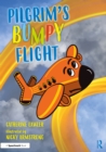 Image for Pilgrim&#39;s Bumpy Flight: Helping Young Children Learn About Domestic Abuse Safety Planning