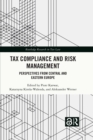 Image for Tax Compliance and Risk Management: Perspectives from Central and Eastern Europe