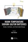 Image for Room-Temperature Sodium-Sulfur Batteries: Anode, Cathode, and Electrolyte Design