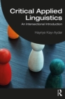 Image for Critical Applied Linguistics: An Intersectional Introduction