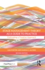 Image for Stage Management Theory as a Guide to Practice: Cultivating a Creative Approach