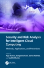 Image for Security and Risk Analysis for Intelligent Cloud Computing: Methods, Applications, and Prevention