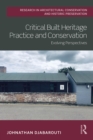 Image for Critical built heritage practice and conservation: evolving perspectives