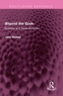 Image for Beyond the Gods: Buddhist and Taoist Mysticism