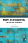 Image for India&#39;s Neighbourhood: Challenges and Opportunities