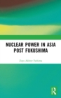 Image for Nuclear Power in Asia Post Fukushima