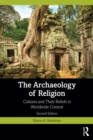 Image for Archaeology of Religion: Cultures and Their Beliefs in Worldwide Context