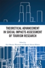 Image for Theoretical advancement in social impacts assessment of tourism research