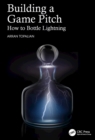 Image for Building a Game Pitch: How to Bottle Lightning